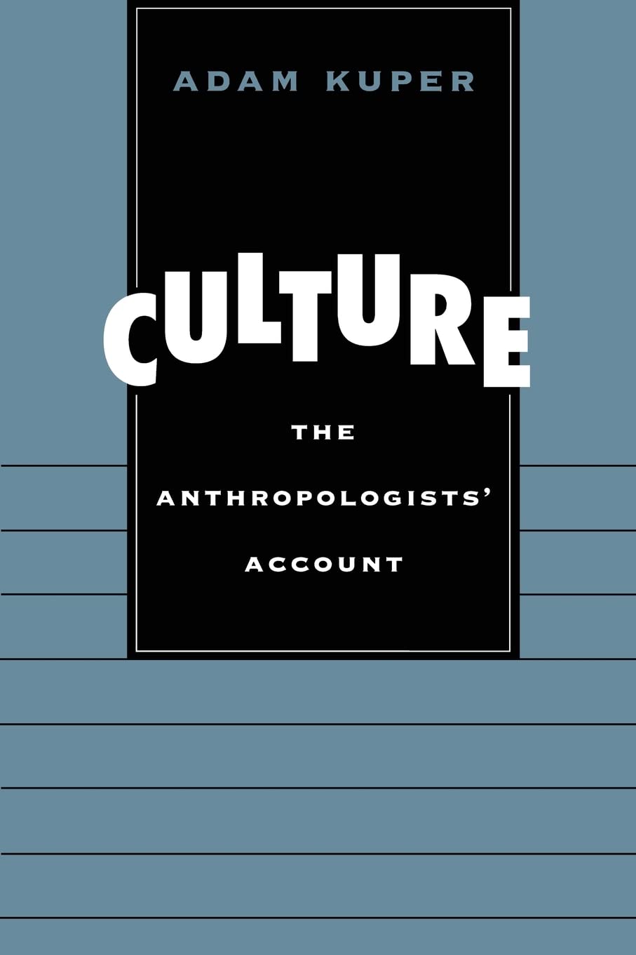 Culture: The Anthropologists Account,Used