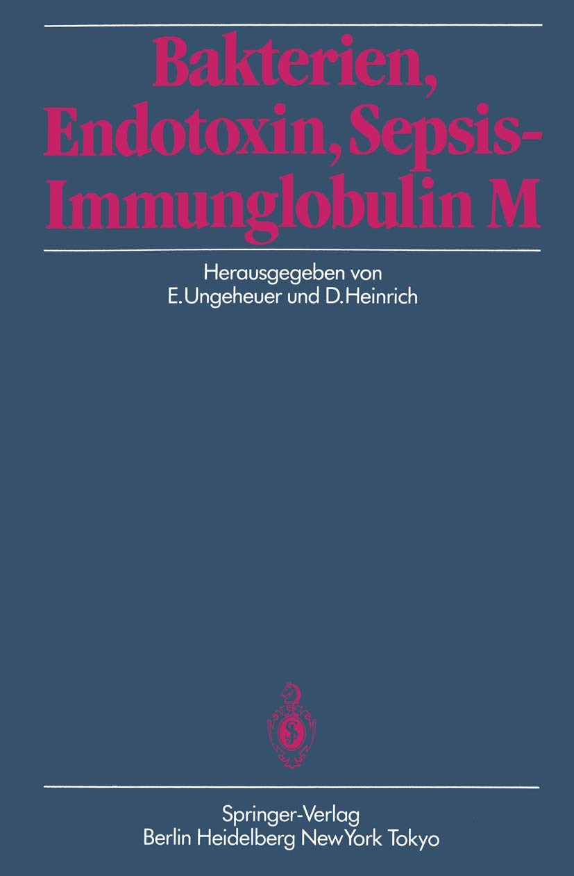 Bakterien, Endotoxin, Sepsis Immunglobulin M (German Edition),Used