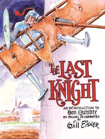 The Last Knight: An Introduction To Don Quixote