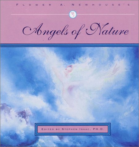 Flower A. Newhouse'S Angels Of Nature,New