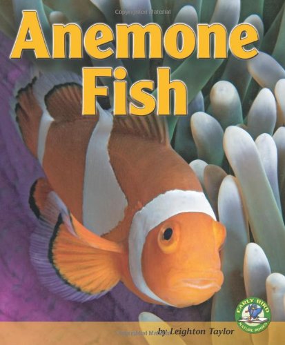 Anemone Fish (Early Bird Nature Books),Used