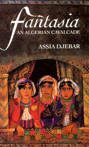 Fantasia: An Algerian Cavalcade,New
