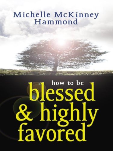 How to Be Blessed and Highly Favored,Used