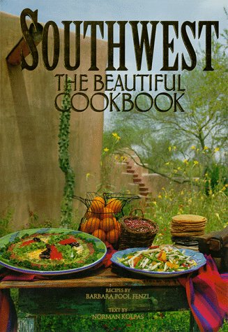 Southwest: The Beautiful Cookbook,Used