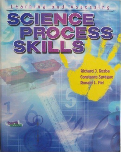 Learning and Assessing Science Process Skills,New