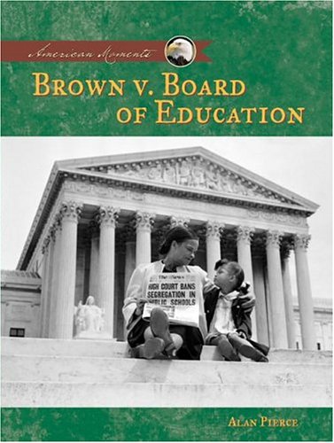 Brown V. Board of Education (AMERICAN MOMENTS SET II),Used