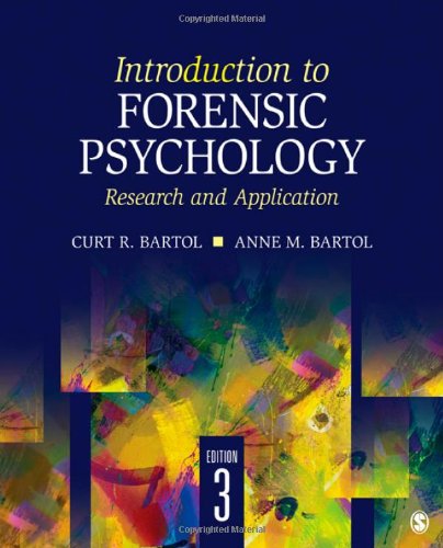Introduction to Forensic Psychology: Research and Application,New