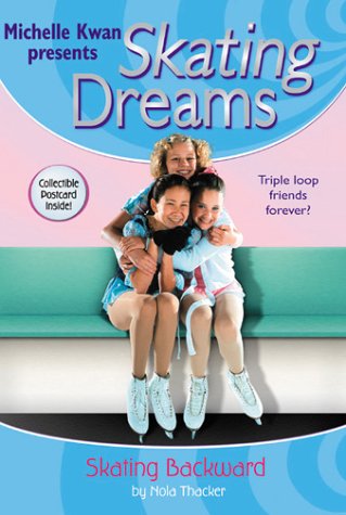 Skating Backward (Skating Dreams, 3)