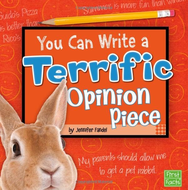 You Can Write a Terrific Opinion Piece (First Facts),Used