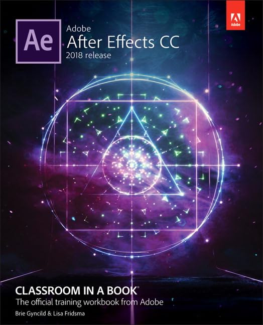 Adobe After Effects CC Classroom in a Book (2018 release),Used