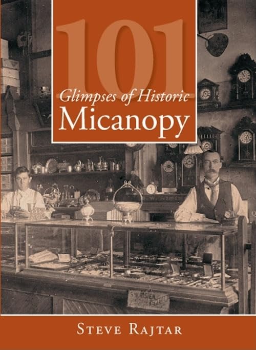 101 Glimpses of Historic Micanopy (Vintage Images),Used