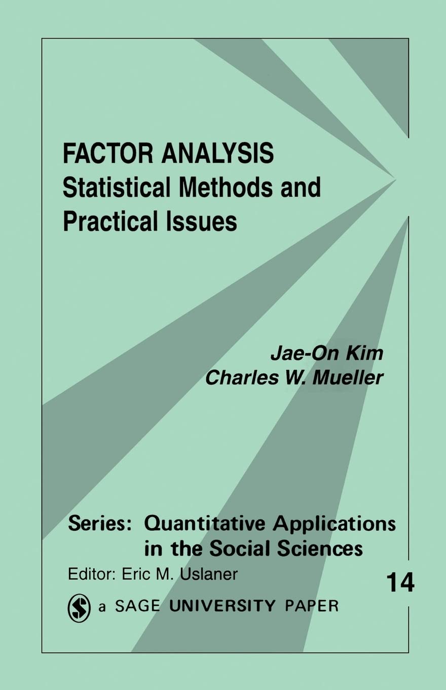 Factor Analysis: Statistical Methods And Practical Issues (Quantitative Applications In The Social Sciences),New