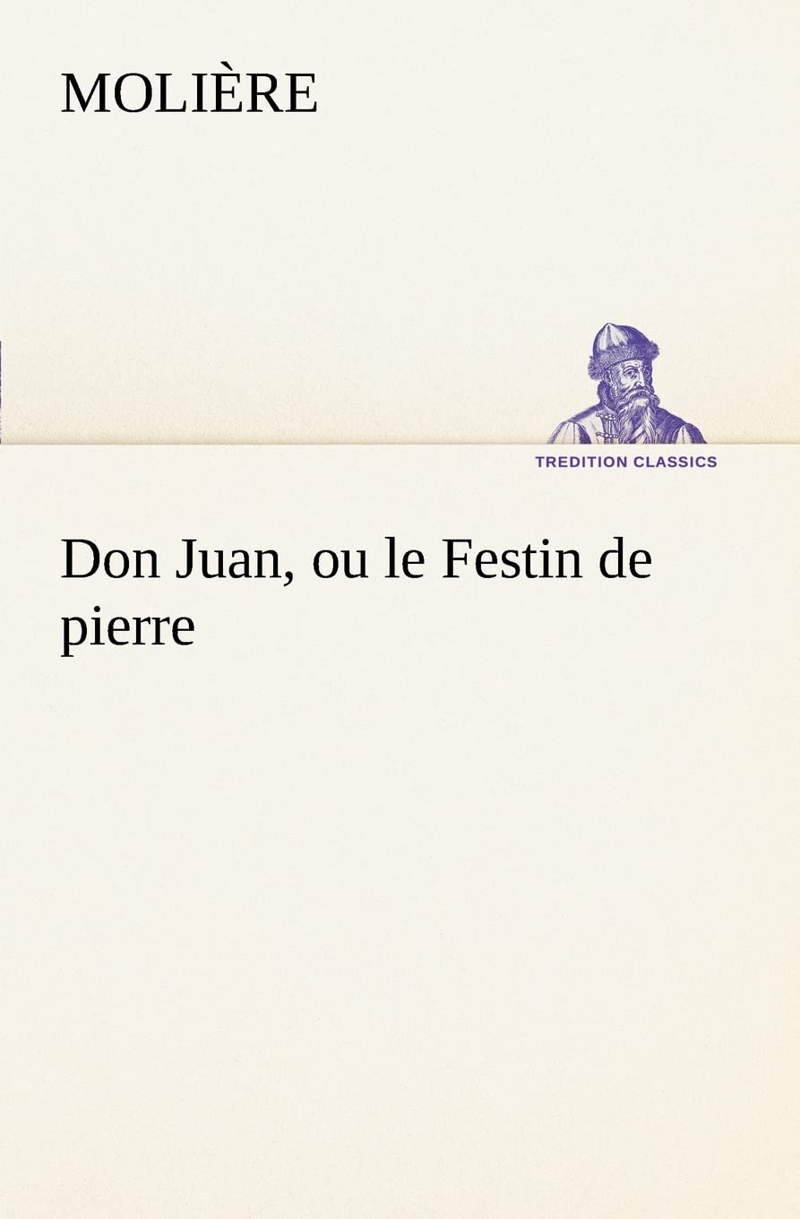Don Juan, ou le Festin de pierre (French Edition),Used