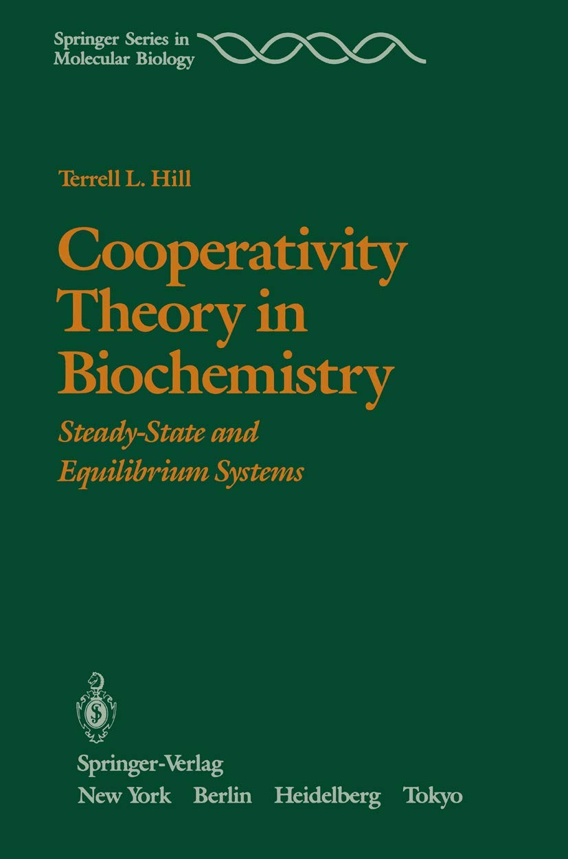 Cooperativity Theory In Biochemistry: Steadystate And Equilibrium Systems (Springer Series In Molecular And Cell Biology),Used