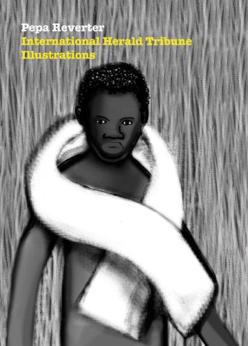 Pepa Reverter: International Herald Tribune Illustrations (Spanish and English Edition),Used