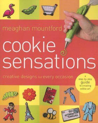 Cookie Sensations: Creative Designs for Every Occasion,Used