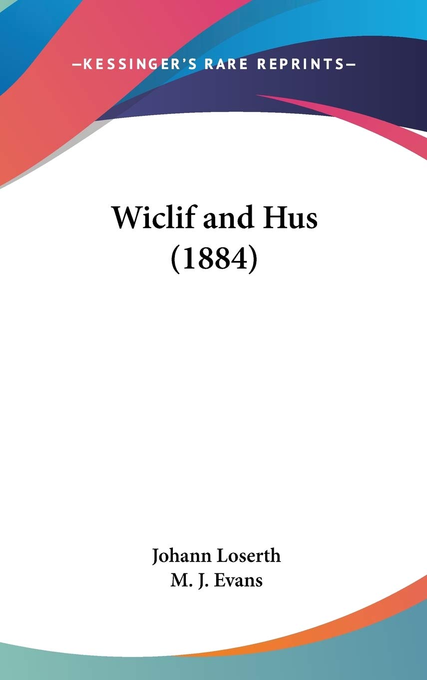 Wiclif And Hus (1884),New