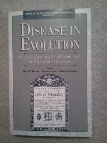 Disease in Evolution: Global Changes and Emergence of Infectious Diseases (Annals of the New York Academy of Sciences),Used