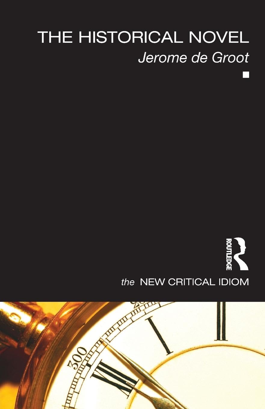 The Historical Novel (The New Critical Idiom),Used