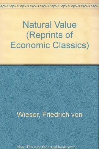 Natural Value (Reprints of Economic Classics) (English and German Edition),Used