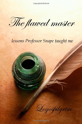 The flawed master: lessons Professor Snape taught me,Used