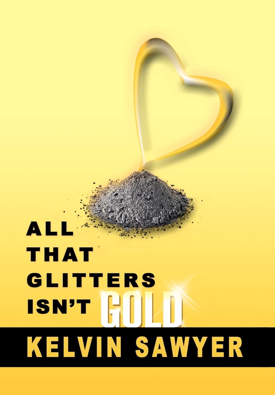 All That Glitters Isn'T Gold,New