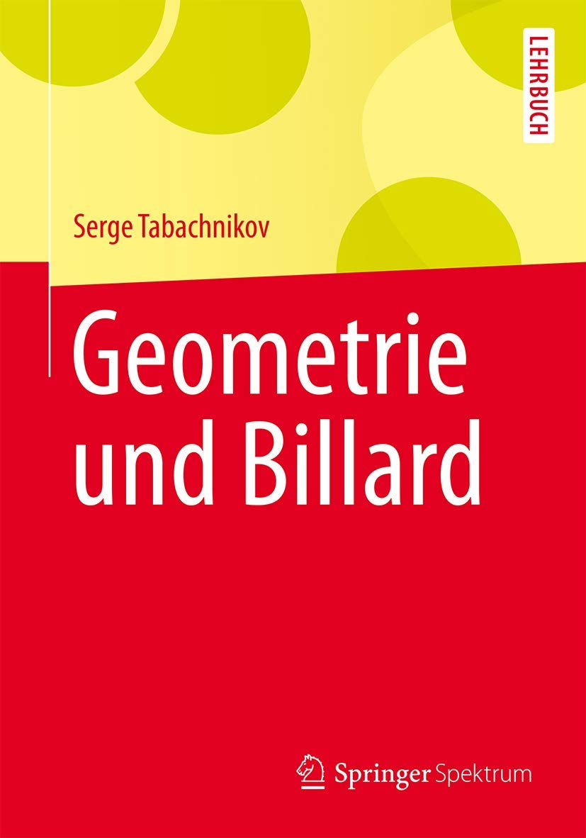 Geometrie Und Billard (Springerlehrbuch) (German Edition),Used