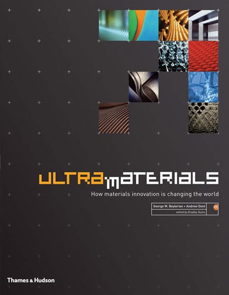 Ultra Materials: How Materials Innovation is Changing the World,Used