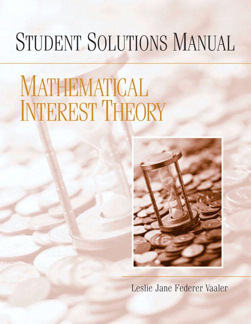 Student Solutions Manual for Mathematical Interest Theory,Used