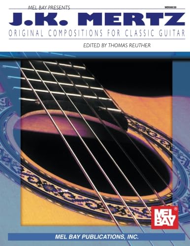 Mel Bay Mertz, J.K.: Original Compositions For Classic Guitar,Used