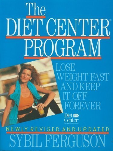 The Diet Center Program: Lose Weight Fast and Keep It Off Forever,New