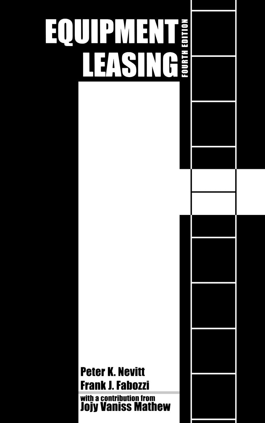 Equipment Leasing, 4th Edition,New