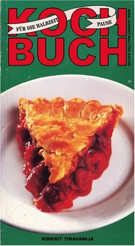 Rirkrit Tiravanija: Soccer Halftime Cookery Book,Used