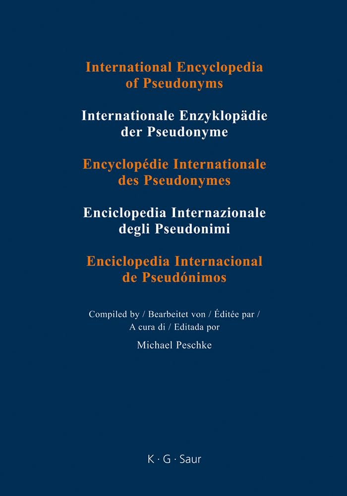 International Encyclopedia of Pseudonyms: Part I: Real Names: Vol. 2: Bradel Daz y Rodrguez,Used