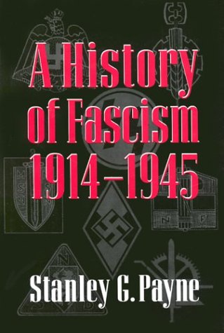 A History Of Fascism, 19141945,New