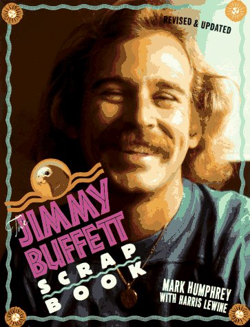 The Jimmy Buffett Scrapbook: Updated,New