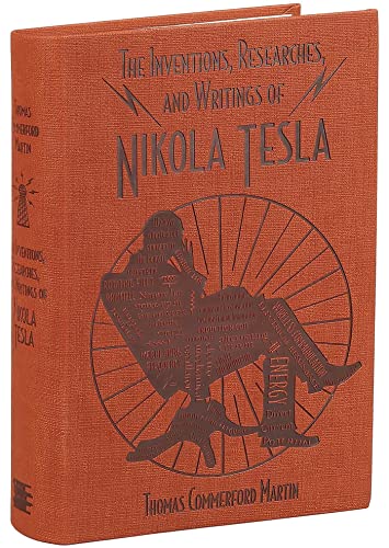 The Inventions, Researches, and Writings of Nikola Tesla (Word Cloud Classics),Used