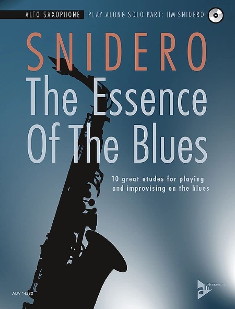The Essence Of The Blues  Alto Saxophone: 10 Great Etudes For Playing And Improvising On The Blues, Book & Cd (Advance Music),Used