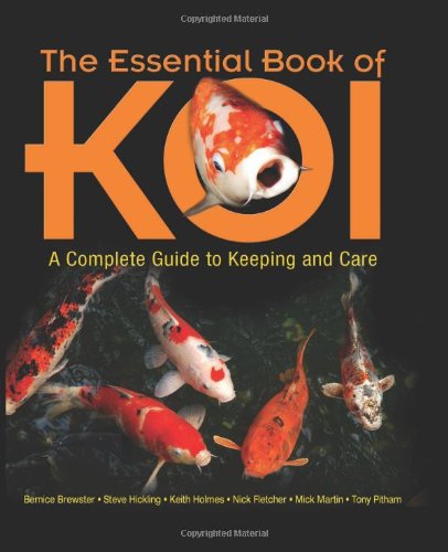 The Essential Book Of Koi: A Complete Guide To Keeping And Care,Used