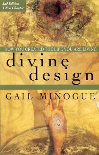 Divine Designhow You Created The Life You Are Living2nd Edition: How You Created The Life You Are Living2nd Edition,Used
