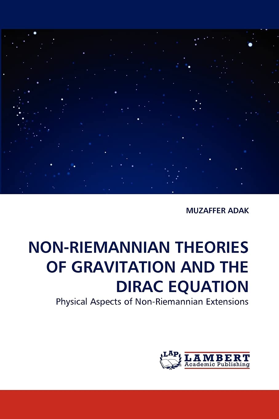 NONRIEMANNIAN THEORIES OF GRAVITATION AND THE DIRAC EQUATION: Physical Aspects of NonRiemannian Extensions,Used