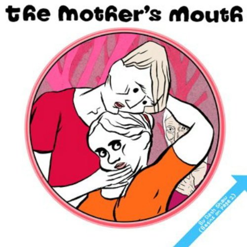 The Mother's Mouth,Used