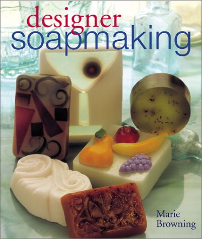 Designer Soapmaking,Used