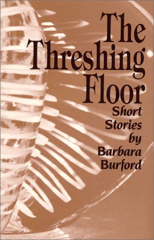 The Threshing Floor: Short Stories,Used
