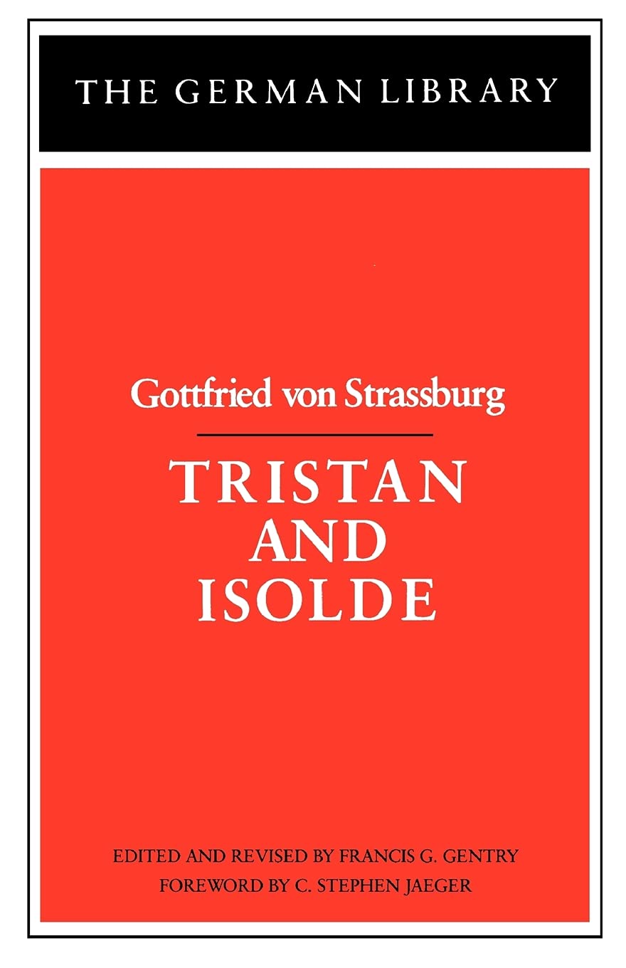 Tristan And Isolde: Gottfried Von Strassburg (German Library),Used