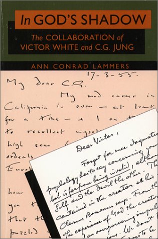 In God's Shadow: The Collaboration of Victor White and C.G. Jung (Jung and Spirituality),Used