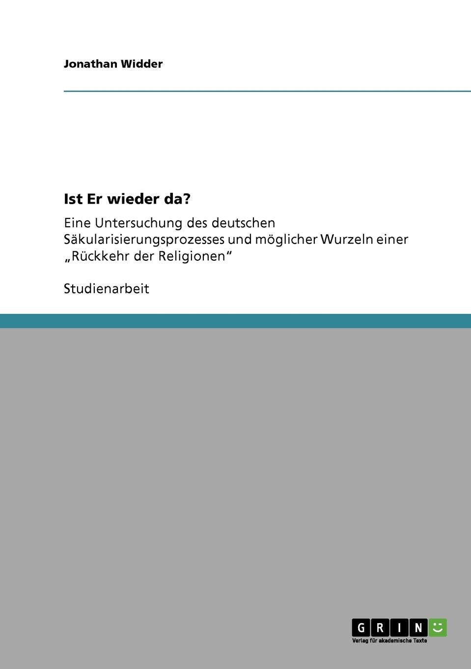 Die Rckkehr der Religionen. Eine Untersuchung des deutschen Skularisierungsprozesses (German Edition),Used