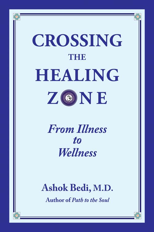 Crossing The Healing Zone: From Illness To Wellness