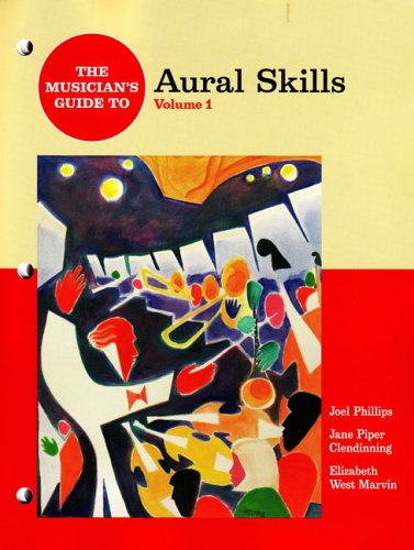 The Musician's Guide to Aural Skills (The Musician's Guide Series),New