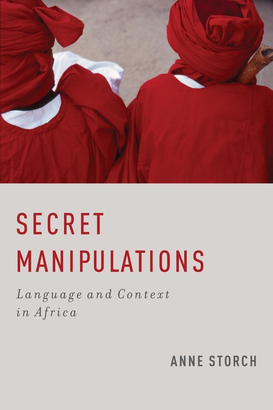 Secret Manipulations: Language and Context in Africa,Used
